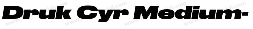 Druk Cyr Medium字体转换